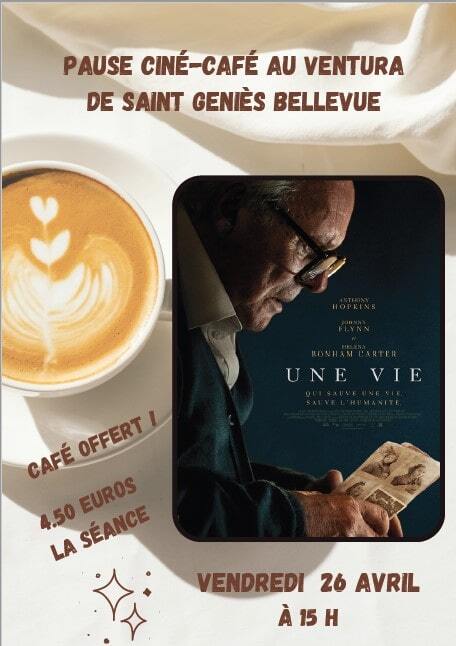 Ciné café au Venture UNE VIE 26 avril 2024-min